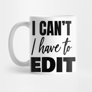 SHOOT EDIT Mug